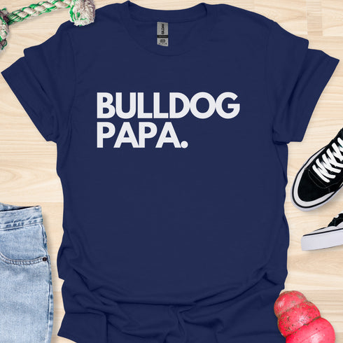 Bulldog Papa - V1 - Bold T-Shirt